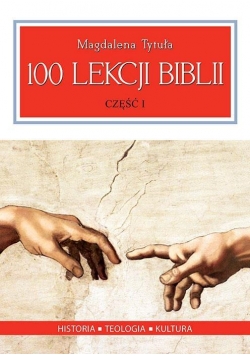 100 Lekcji Biblii cz. I