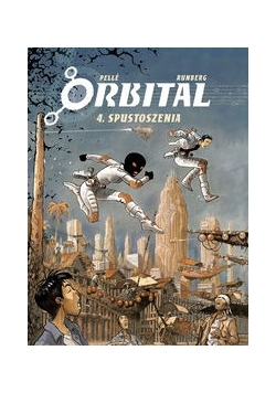 Orbital 4 Spustoszenia, nowa