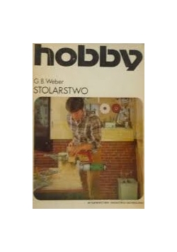 Hobby. Stolarstwo
