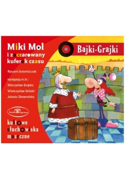 Bajki - Grajki. Miki Mol i zaczarowany ... CD