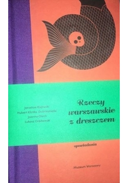 Rzeczy warszawskie z dreszczem