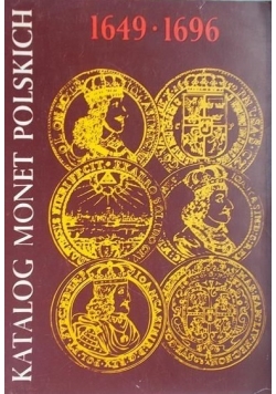 Katalog Monet Polskich 1649 1696