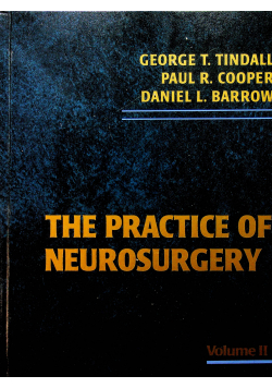 The practice of neurosurgery vol 2
