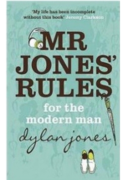 Mr Jones Rules for the modern man