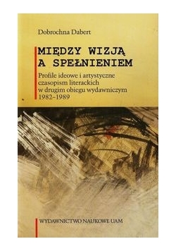 Między wizją a spełnieniem