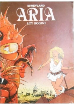 Aria. Łzy bogini
