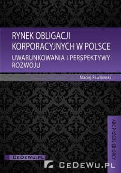 Rynek obligacji korporacyjnych w Polsce