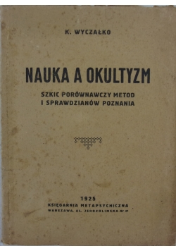Nauka a okultyzm, 1925 r.