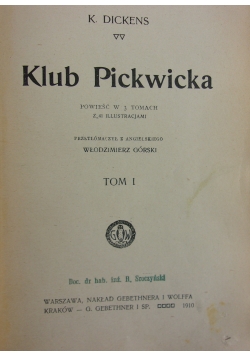 Klub Pickwicka, Tom I-III 1910r.