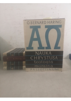 Nauka Chrystusa ,teologia moralna , Tom; I,II,II,IV,V