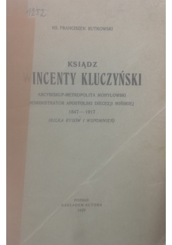 Ksiądz Wincenty Kluczyński, 1929 r.