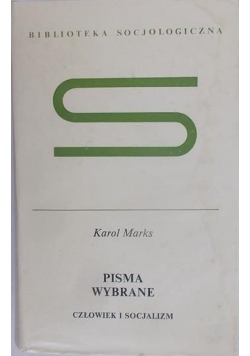 Pisma wybrane Człowiek i socjalizm