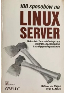 100 sposobów na Linux Server