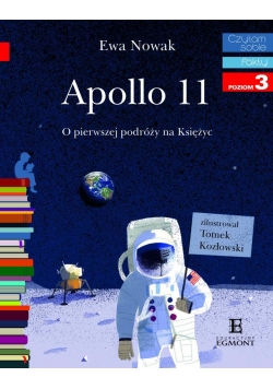 Czytam sobie - Apollo 11. O pierwszym lądowaniu...