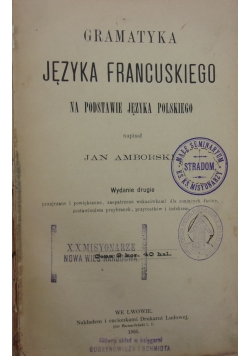 Gramatyka języka francuskiego na podstawie języka polskiego, 1905 r.