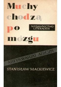 Muchy chodzą po mózgu