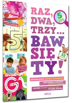 Raz dwa trzy Baw się ty 5 lat