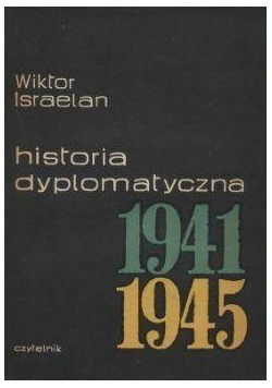 Historia dyplomatyczna 1941 1945