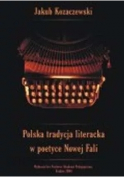 Polska tradycja literacka w poetyce Nowej Fali