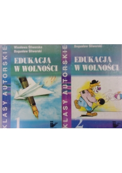 Edukacja w wolności, t. 1-2
