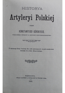 Historya Artyleryi Polskiej reprint 1902 r