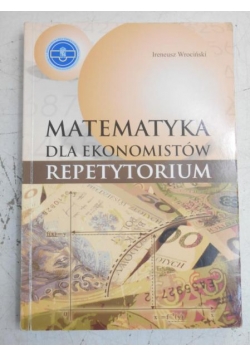 Matematyka dla ekonomistów, repetytorium