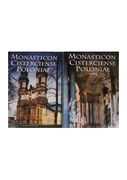 Monasticon Cisterciense Poloniae, Tom I - II