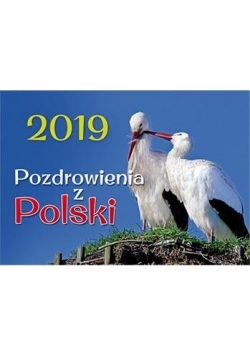 Kalendarz 2019 Ścienny - Pozdrowienia z Polski