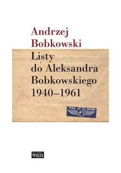 Listy do Aleksandra Wielkiegoego 1940-1961