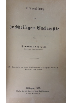 Verwaltung der hochheiligen Eucharistie, 1853 r.