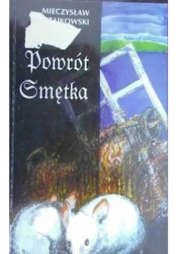 Powrót smętka + autograf Mieczysława Czajkowskiego
