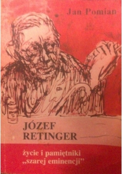 Józef Retinger życie i pamiętniki szarej eminencji