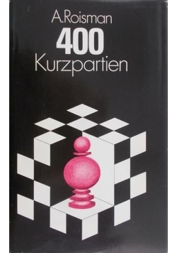 400 Kurzpartien