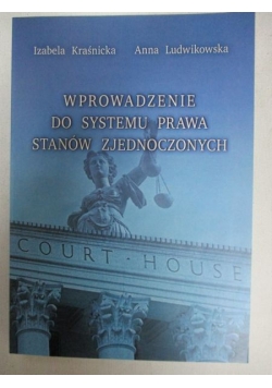 Wprowadzenie do systemu prawa Stanów Zjednoczonych