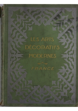 Las Arts Decoratifs Modernes,1925r.