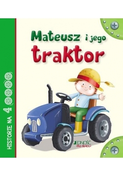 Mateusz i jego traktor