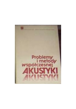 Problemy współczesnej akustyki