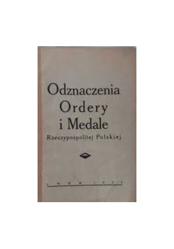 Odznaczenia Ordery i Medale Rzeczypospolitej Polskiej, 1935 r.