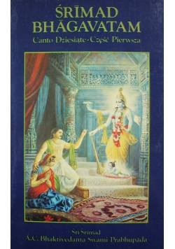 Śrimad Bhagavatam Canto Dziesiąte Część Pierwsza