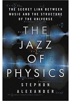 The Jazz of physics