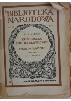 Kościuszko pod Racławicami i poezje patriotyczne, 1924 r.