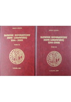 Słownik biograficzny Ziemi Lubawskiej 1244-2005 2 tomy