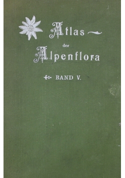 Atlas der Alpenflora Band V 1897 r