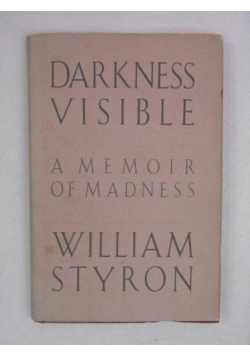 Styron William - Darkness Visible