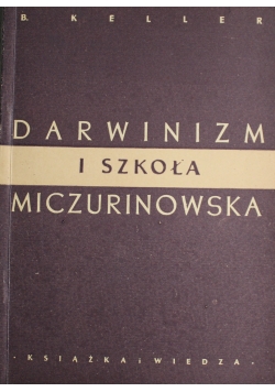 Darwinizm i szkoła Miczurinowska 1949 r.