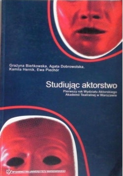 Studiując aktorstwo