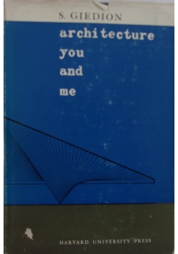 Architecture, you and me