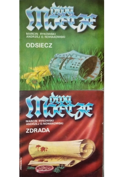 Dwa Miecze: Odsiecz / Dwa Miecze:  Zdrada