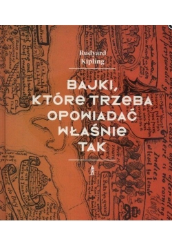 Bajki, które trzeba opowiadać właśnie tak