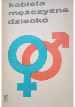 Kobieta mężczyzna dziecko